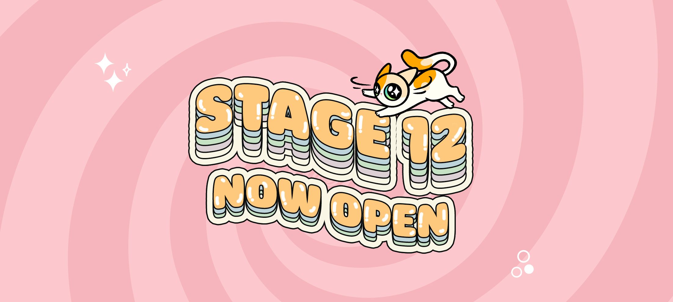 Stage 12 now open